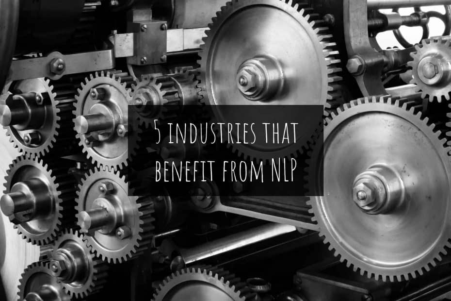 5 industries that benefit from NLP