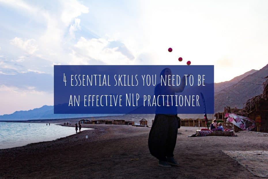 4 essential skills you need to be an effective NLP practitioner cover