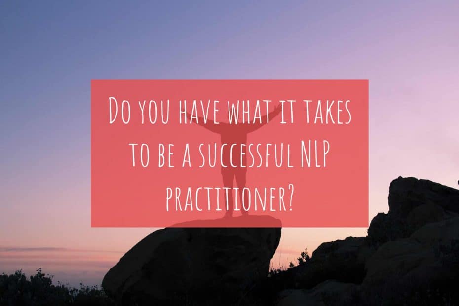 Do you have what it takes to be a successful NLP practitioner? cover
